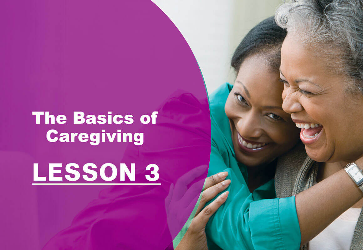 Basics of Caregiving Lesson 3