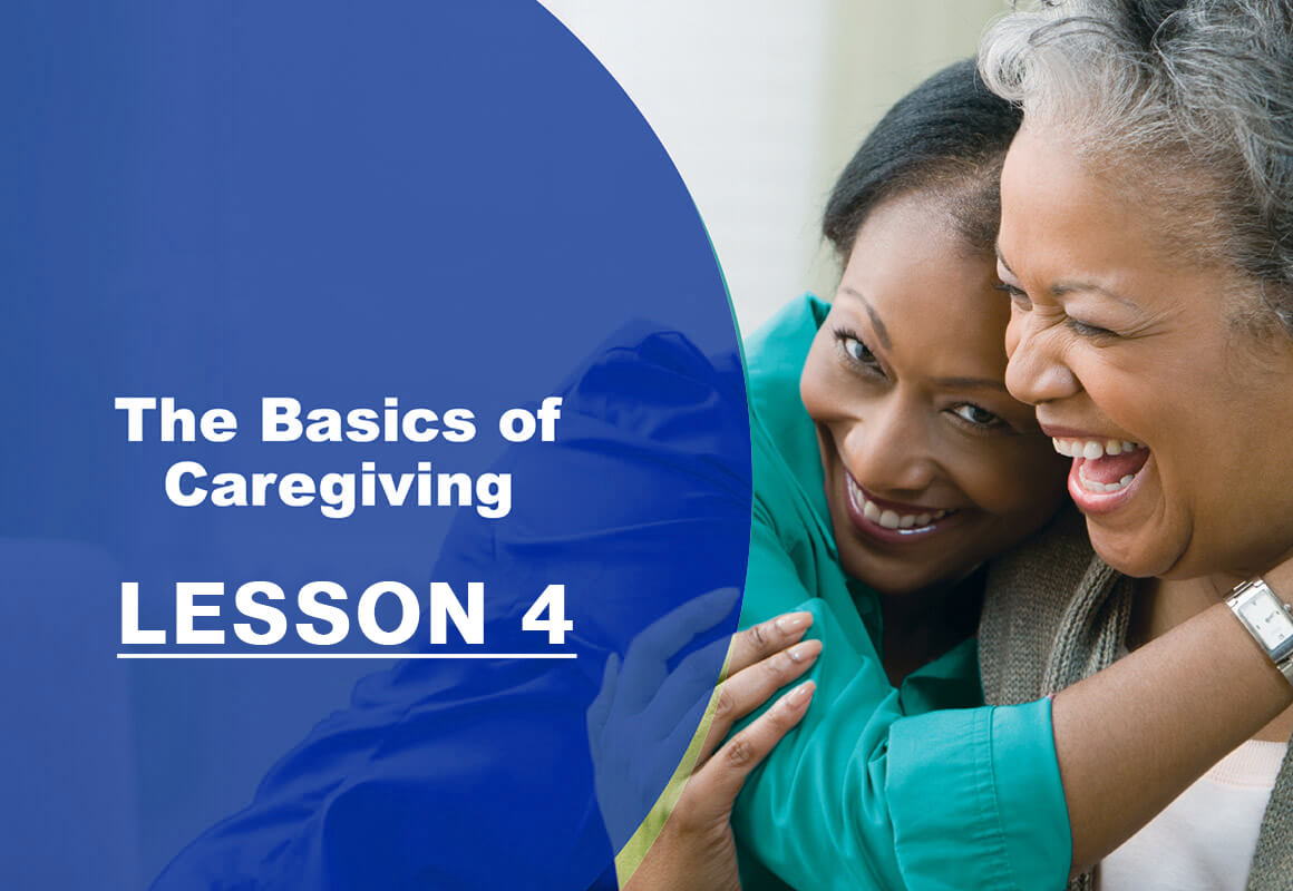 Basics of Caregiving Lesson 4